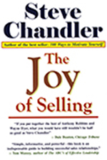 The Joy of
Selling - Breakthrough Ideas that Lead to Success in Sales